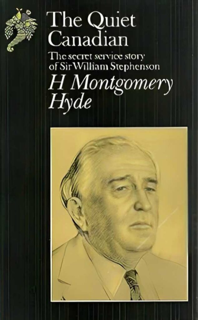 The Quiet Canadian by H Montgomery Hyde