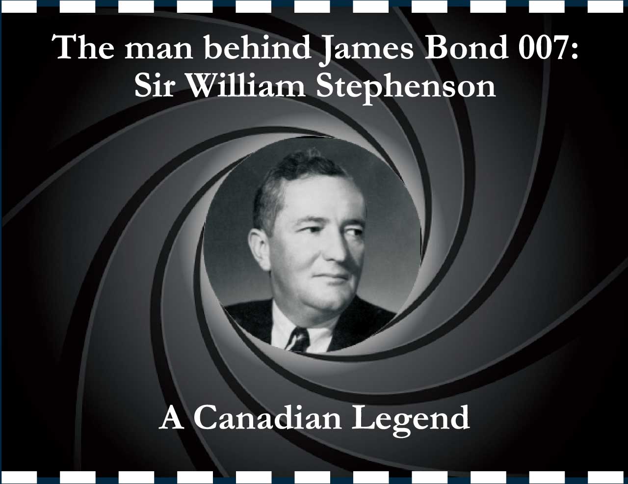 The man behind James Bond 007: Sir William Stephenson